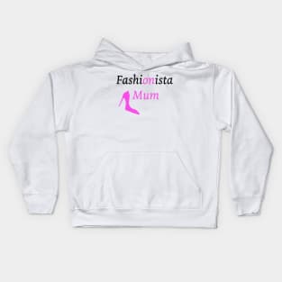 Fashionista Mum Kids Hoodie